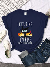 Lade das Bild in den Galerie-Viewer, It&#39;s Fine T-Shirt
