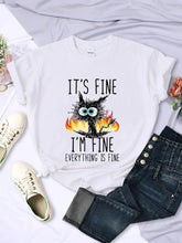 Lade das Bild in den Galerie-Viewer, It&#39;s Fine T-Shirt
